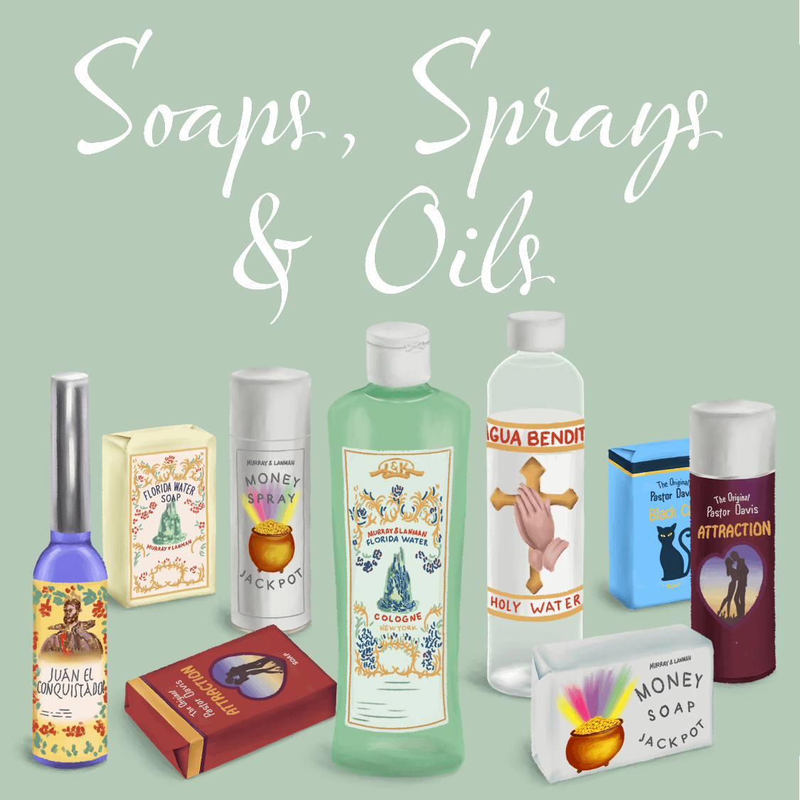 Soaps, Sprays & Oils